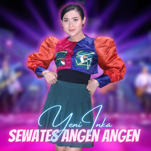 Download Lagu Yeni Inka - Sewates Angen Angen MP3 Download Lagu Yeni Inka - Sewates Angen Angen MP3