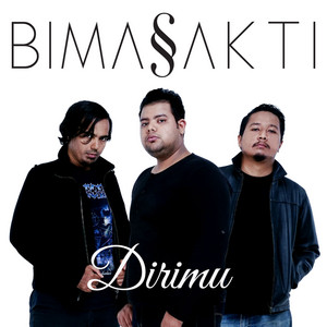 Download Lagu BIMASAKTI - Dirimu MP3