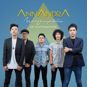 Download Lagu ANNANDRA - Menjemputmu MP3 Download Lagu ANNANDRA - Menjemputmu MP3