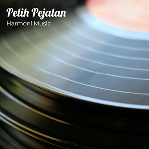 Download Lagu Harmoni Music - Pelih Pejalan MP3 Download Lagu Harmoni Music - Pelih Pejalan MP3