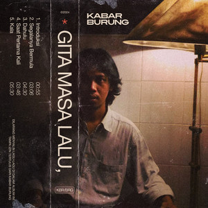Download Lagu Kabar Burung - Segalanya Bermula MP3 Download Lagu Kabar Burung - Segalanya Bermula MP3