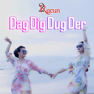 Download Lagu 2Racun - Dag Dig Dug Der MP3 Download Lagu 2Racun - Dag Dig Dug Der MP3