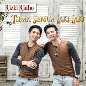 Download Lagu Rizky Ridho - Tidak Semua Laki Laki MP3