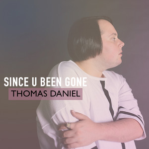 Download Lagu Thomas Daniel - Since U Been Gone - Acoustic Version MP3 Download Lagu Thomas Daniel - Since U Been Gone - Acoustic Version MP3