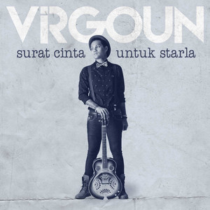 Download Lagu Virgoun - Surat Cinta Untuk Starla MP3 Download Lagu Virgoun - Surat Cinta Untuk Starla MP3