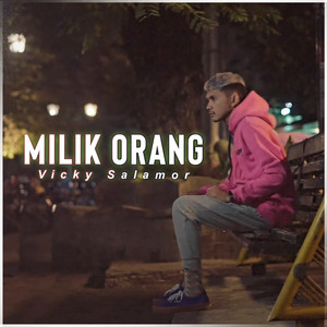 Download Lagu Vicky Salamor - Milik Orang MP3
