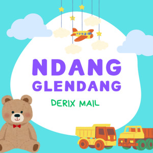 Download Lagu Derix Mail - NDANG GLENDANG MP3