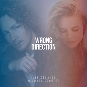 Download Lagu Ilse DeLange, Michael Schulte - Wrong Direction MP3 Download Lagu Ilse DeLange, Michael Schulte - Wrong Direction MP3
