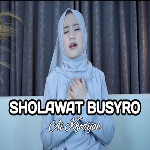 Download Lagu Ai Khodijah - Sholawat Busyro MP3 Download Lagu Ai Khodijah - Sholawat Busyro MP3