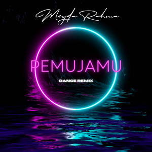 Download Lagu Meyda Rahma - Pemujamu - Dance Remix MP3 Download Lagu Meyda Rahma - Pemujamu - Dance Remix MP3