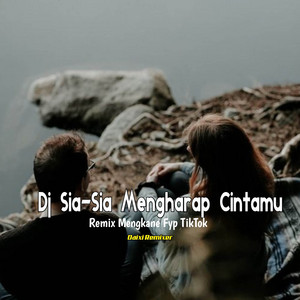 Download Lagu Daixi Remixer - DJ Sia - Sia Mengharap Cintamu Fyp Tik Tok MP3 Download Lagu Daixi Remixer - DJ Sia - Sia Mengharap Cintamu Fyp Tik Tok MP3