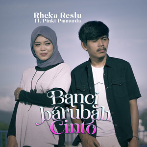 Download Lagu Rheka Restu, Pinki Prananda - Banci Barubah Cinto MP3 Download Lagu Rheka Restu, Pinki Prananda - Banci Barubah Cinto MP3