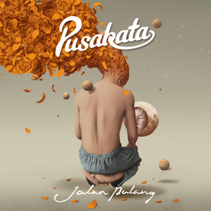 Download Lagu Pusakata - Jalan Pulang MP3 Download Lagu Pusakata - Jalan Pulang MP3