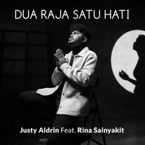 Download Lagu Justy Aldrin, Rina Sainyakit - Dua Raja Satu Hati MP3 Download Lagu Justy Aldrin, Rina Sainyakit - Dua Raja Satu Hati MP3