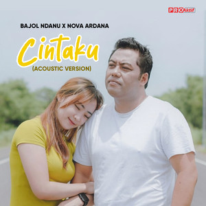 Download Lagu Bajol Ndanu, Nova Ardana - Cintaku - Acoustic Version MP3 Download Lagu Bajol Ndanu, Nova Ardana - Cintaku - Acoustic Version MP3