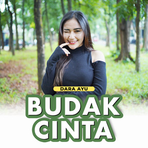 Download Lagu Dara Ayu - Budak Cinta MP3 Download Lagu Dara Ayu - Budak Cinta MP3
