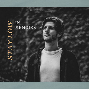 Download Lagu In Memoirs - Stay Low MP3