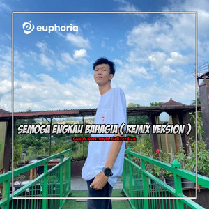 Download Lagu GANDY KOPITOY, Ziell Ferdian - Semoga Engkau Bahagia - Remix Version MP3 Download Lagu GANDY KOPITOY, Ziell Ferdian - Semoga Engkau Bahagia - Remix Version MP3