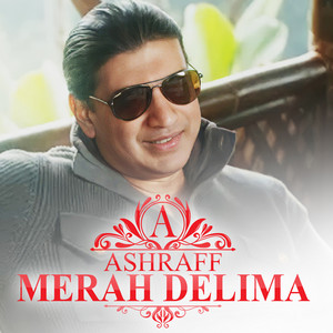 Download Lagu Ashraff - Merah Delima MP3 Download Lagu Ashraff - Merah Delima MP3