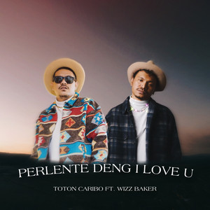 Download Lagu Toton Caribo, Wizz Baker - Parlente Deng I Love You MP3