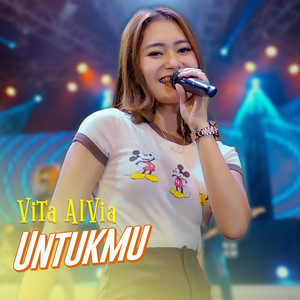 Download Lagu Vita Alvia - Untukmu MP3 Download Lagu Vita Alvia - Untukmu MP3