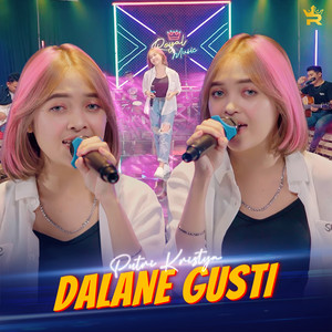 Download Lagu Putri Kristya - Dalane Gusti MP3 Download Lagu Putri Kristya - Dalane Gusti MP3