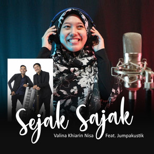 Download Lagu Valina Khiarin Nisa, Jumpakustik - Sejak Sajak MP3 Download Lagu Valina Khiarin Nisa, Jumpakustik - Sejak Sajak MP3