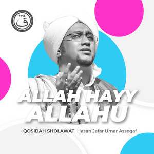 Download Lagu Hasan Jafar Umar Assegaf - Qosidah Allah Hayy Allahu MP3 Download Lagu Hasan Jafar Umar Assegaf - Qosidah Allah Hayy Allahu MP3