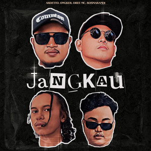 Download Lagu Ardetto, Ongker, Dree MC, Rosmarandi - JANGKAU MP3 Download Lagu Ardetto, Ongker, Dree MC, Rosmarandi - JANGKAU MP3