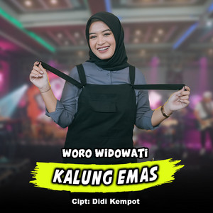Download Lagu Woro Widowati - Kalung Emas MP3 Download Lagu Woro Widowati - Kalung Emas MP3