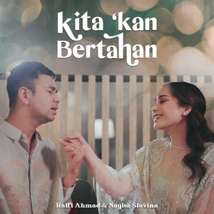 Download Lagu Raffi Ahmad | Nagita Slavina - Kita Kan Bertahan MP3 Download Lagu Raffi Ahmad | Nagita Slavina - Kita Kan Bertahan MP3