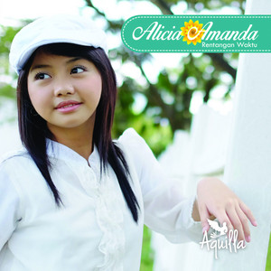 Download Lagu Alicia Amanda - Engkau Alasanku Hidup MP3 Download Lagu Alicia Amanda - Engkau Alasanku Hidup MP3