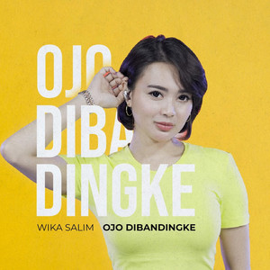 Download Lagu Wika Salim - Ojo Dibandingke MP3