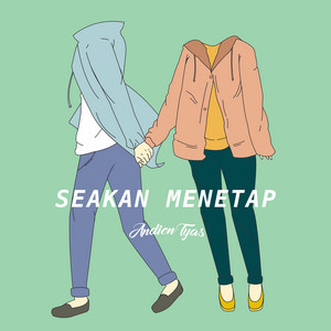 Download Lagu Andien Tyas - Seakan Menetap MP3 Download Lagu Andien Tyas - Seakan Menetap MP3