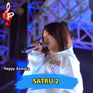 Download Lagu Happy Asmara - Satru 2 MP3 Download Lagu Happy Asmara - Satru 2 MP3