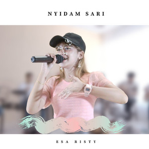 Download Lagu Esa Risty - Nyidam Sari MP3