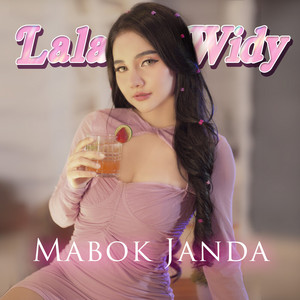 Download Lagu Lala Widy - Mabok Janda MP3