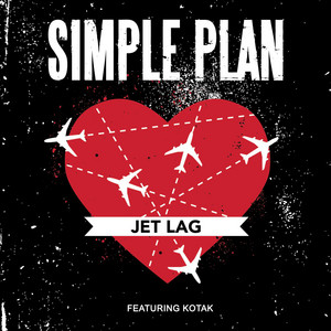 Download Lagu Simple Plan, Kotak - Jet Lag (feat. Kotak) MP3 Download Lagu Simple Plan, Kotak - Jet Lag (feat. Kotak) MP3