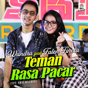 Download Lagu Wandra, Falen Finola - Teman Rasa Pacar MP3 Download Lagu Wandra, Falen Finola - Teman Rasa Pacar MP3