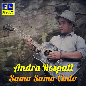 Download Lagu Andra Respati - Sanang Ado Urang Tuo MP3