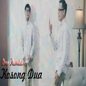 Download Lagu Duo Kembar - Kosong Dua MP3 Download Lagu Duo Kembar - Kosong Dua MP3
