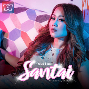 Download Lagu Dewi Luna - Santai MP3