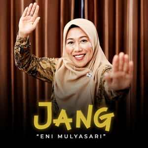 Download Lagu Eni Mulyasari - Jang MP3