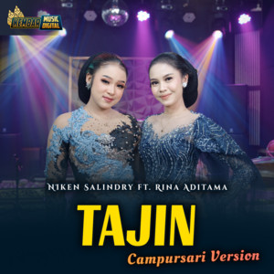 Download Lagu Niken Salindry, Rina Aditama - Tajin MP3 Download Lagu Niken Salindry, Rina Aditama - Tajin MP3