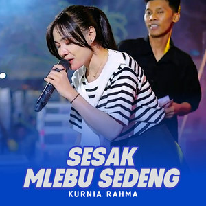 Download Lagu Kurnia Rahma - Sesak Mlebu Sedeng MP3