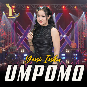 Download Lagu Yeni Inka - Umpomo MP3 Download Lagu Yeni Inka - Umpomo MP3