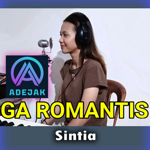 Download Lagu Sintia, Adejak - GA ROMANTIS MP3