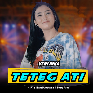 Download Lagu Yeni Inka - Teteg Ati MP3