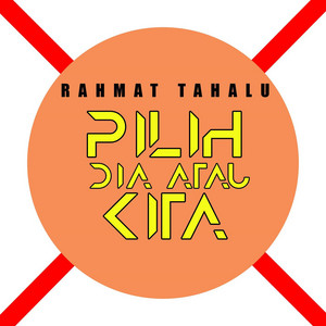 Download Lagu Rahmat Tahalu - Pilih Dia Atau Kita MP3