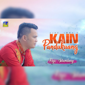 Download Lagu Rajo Sikumbang - Kain Pandukuang MP3 Download Lagu Rajo Sikumbang - Kain Pandukuang MP3
